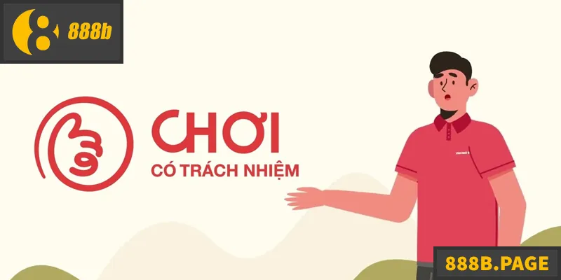 Chơi Có Trách Nhiệm 888B – Hướng Dẫn Thực Chiến Cho Tân Thủ Chơi có trách nhiệm 888B giúp cá cược an toàn và kiểm soát hiệu quả