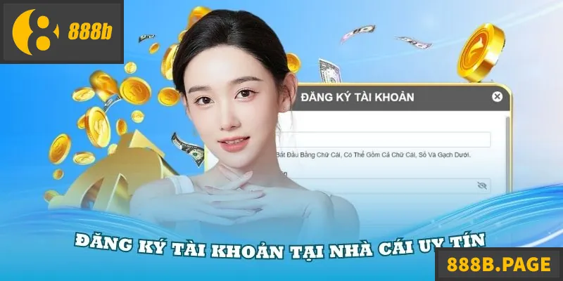 Đăng Ký 888B - Hướng Dẫn Chi Tiết Cho Người Mới Đăng Ký 888B - Hướng Dẫn Chi Tiết Cho Người Mới